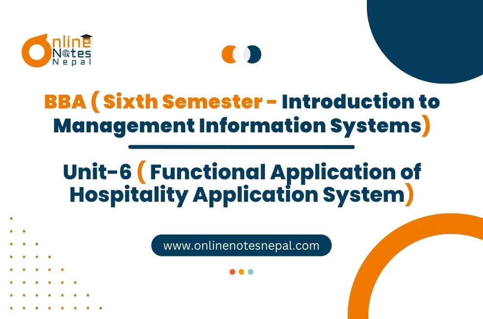 Unit 6: Functional Application - Introduction to Management Information Systems | Sixth Semester